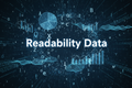 Create an image that has the words "Readability Data" in it, and represents letters, numbers, and data. 